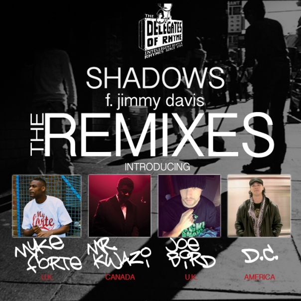 The Delegates Of Rhyme - Shadows Remix